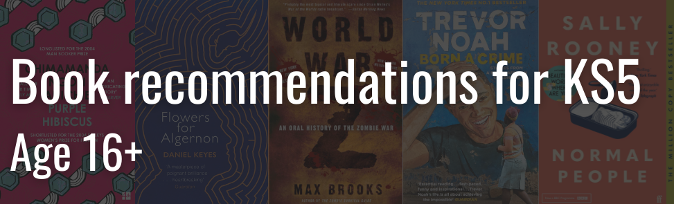 Book recommendations for KS5 students, aged 16+